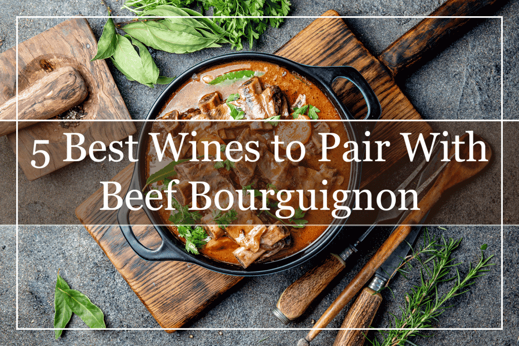 5 Best Wines to Pair With Beef Bourguignon Featured